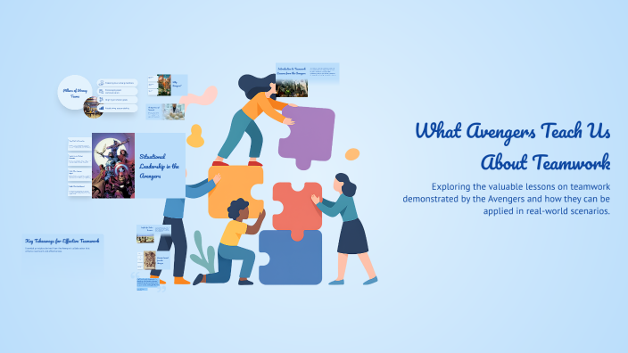 What Avengers Teach Us About Teamwork by Meha Shree S on Prezi