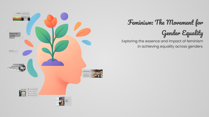Feminism: The Movement for Gender Equality by Minahil Hashmi on Prezi