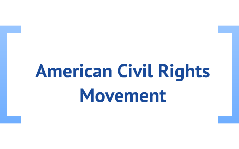 American Civil Rights Movement by Christina Loper on Prezi