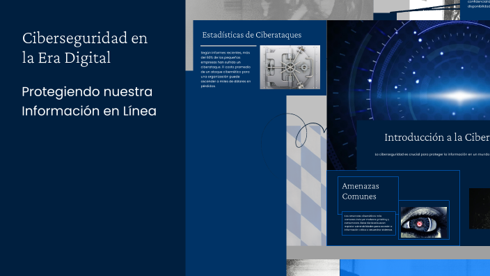 Ciberseguridad en la Era Digital by Diana Navarro on Prezi