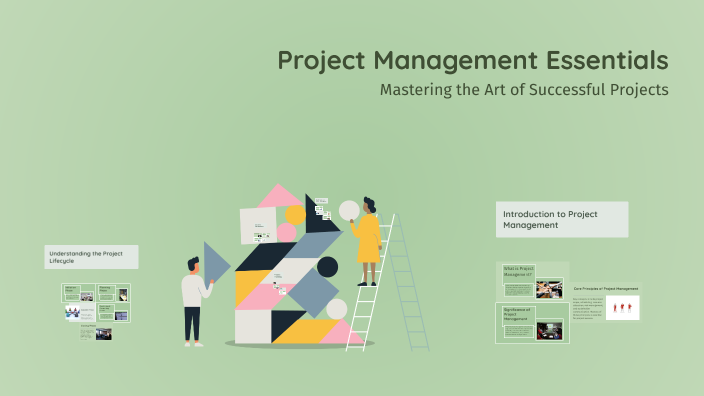 Project Management Essentials by Ashkhen Hakobyan on Prezi