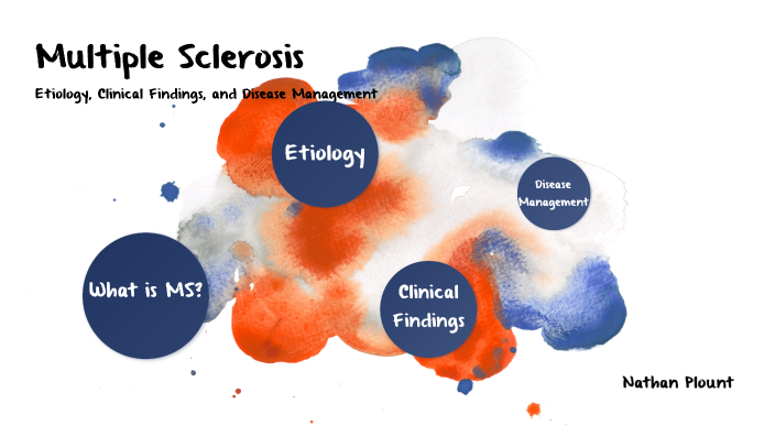 Multiple Sclerosis Etiology, Clinical Findings, And Disease Management ...