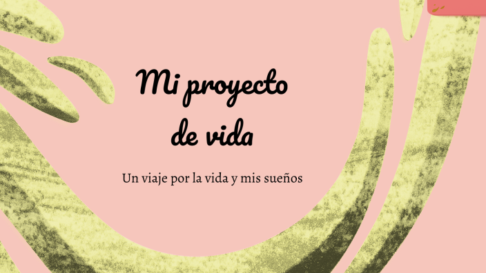 Mi proyecto de vida by Valentina Gois on Prezi
