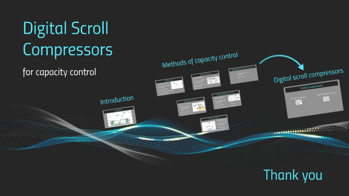 Digital Scroll Compressors by Assem El Zaabalawy on Prezi