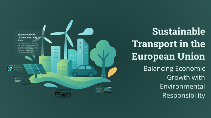 Sustainable Transport in the European Union by m m on Prezi