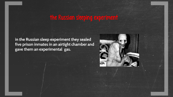The Russian Sleeping Experiment By Courtney Smith