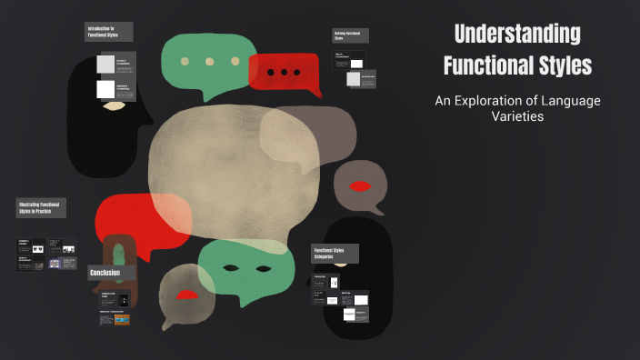 Understanding Functional Styles by Makmal Kanybek kyzy on Prezi