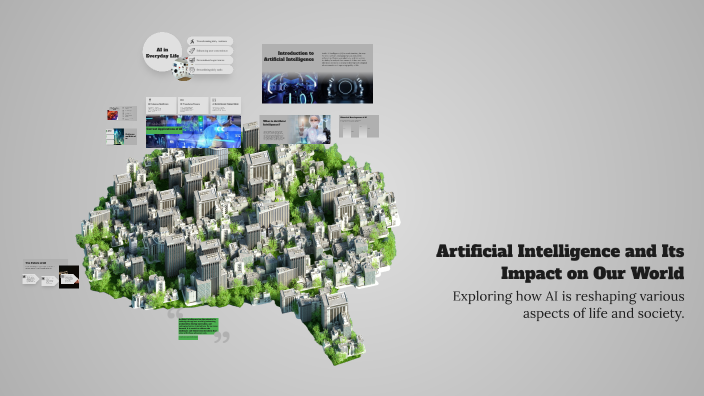Artificial Intelligence and Its Impact on Our World by Florina Halili ...
