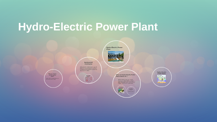 Hydro-Electric Power Plant by imani willoughby on Prezi