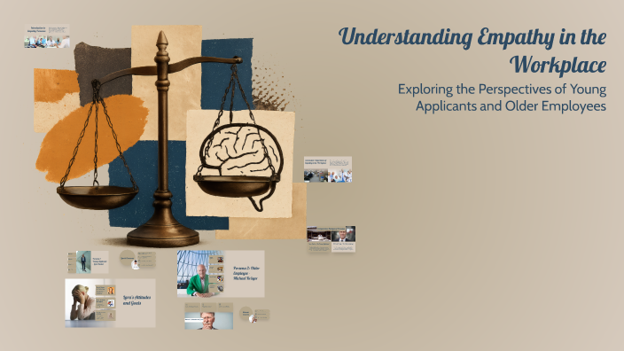 Understanding Empathy in the Workplace by Manohar Narayenpetkar on Prezi