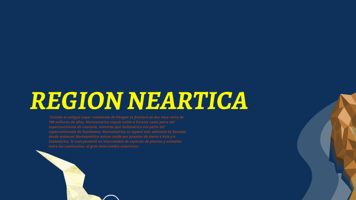 REGION NEARTICA by Jonathan Rangel Andrade on Prezi