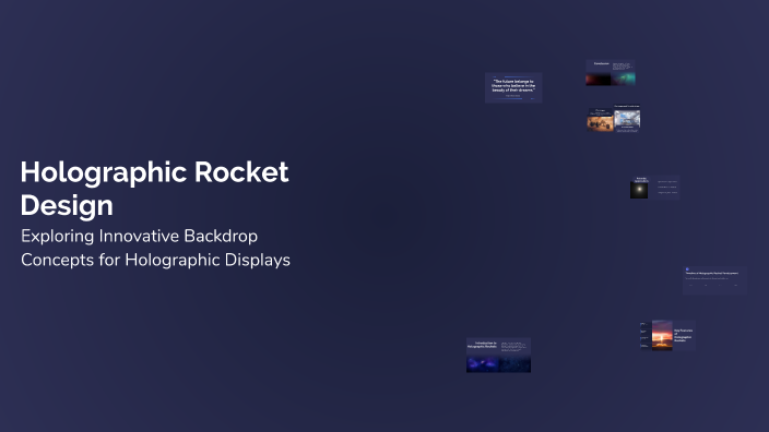 Holographic Rocket Design by Elizabeth Rajan on Prezi