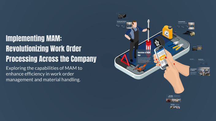 Mam Inventory Management Implementing MAM: Revolutionizing Work Order Processing Across the ...