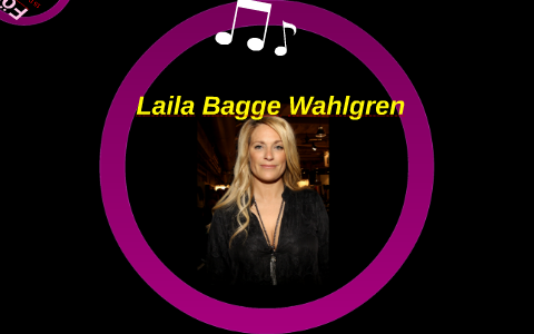 Laila Bagge Wahlgren By Matilda Eriksson On Prezi