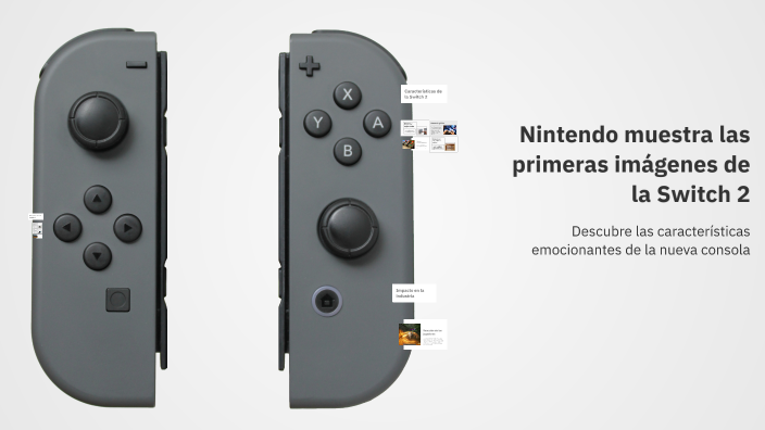 Nintendo muestra las primeras imágenes de la Switch 2 by F Ro on Prezi