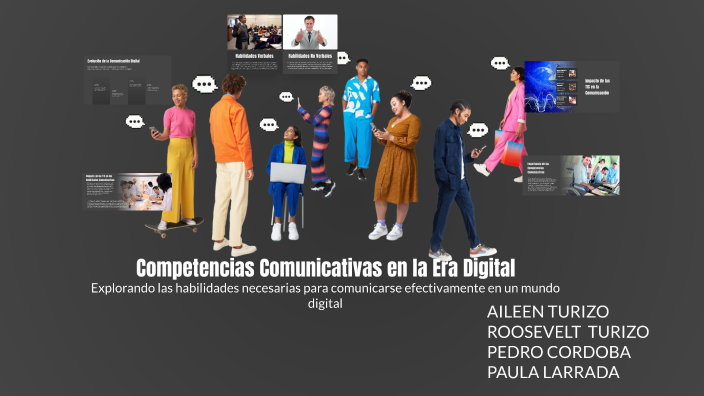 Competencias Comunicativas en la Era Digital by paula larrada on Prezi