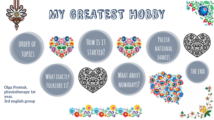 My greatest hobby by Olga Prostak on Prezi Next