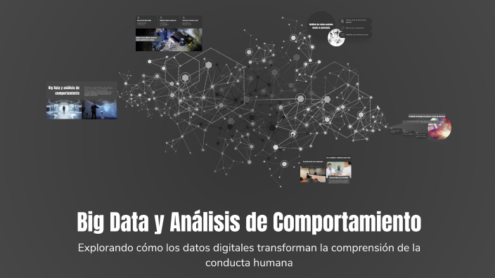 Big Data y Análisis de Comportamiento by JACQUELIN REBECA CAAL GARCIA ...