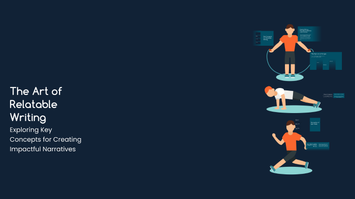 The Art of Relatable Writing by Eli Frith on Prezi