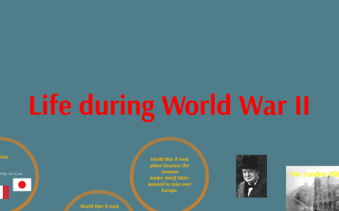 World War II by Monica Ryan on Prezi