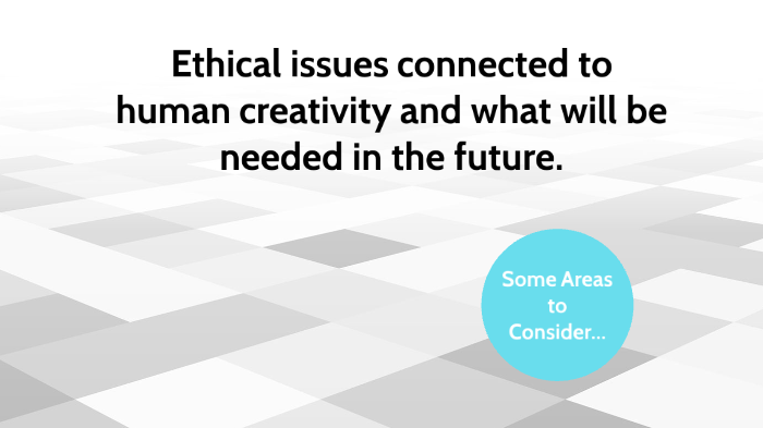 Ethical Issues by Karen Schreiber on Prezi