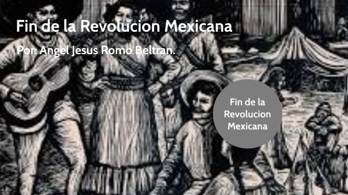 Fin de la Revolución Mexicana by ElRinconDelVagabundO on Prezi