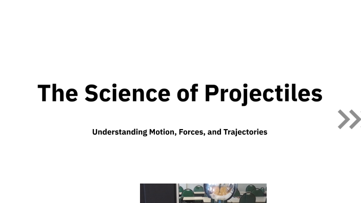 The Science of Projectiles by Alana Zak on Prezi