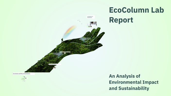 EcoColumn Lab Report by Martin Rivera on Prezi