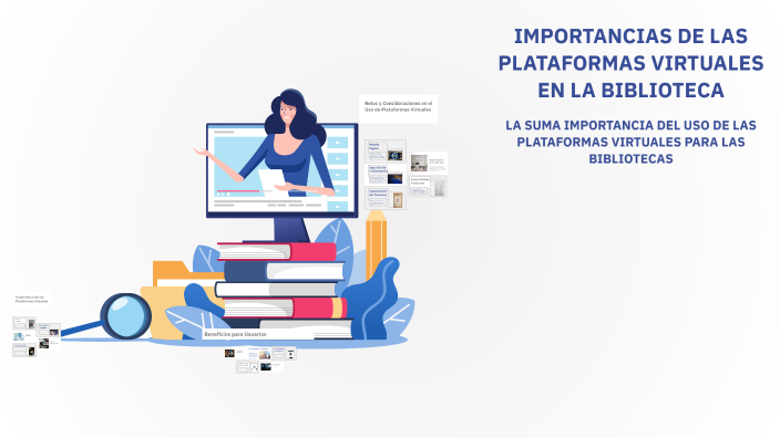 IMPORTANCIAS DE LAS PLATAFORMAS VIRTUALES EN LA BIBLIOTECA by JUAN ...