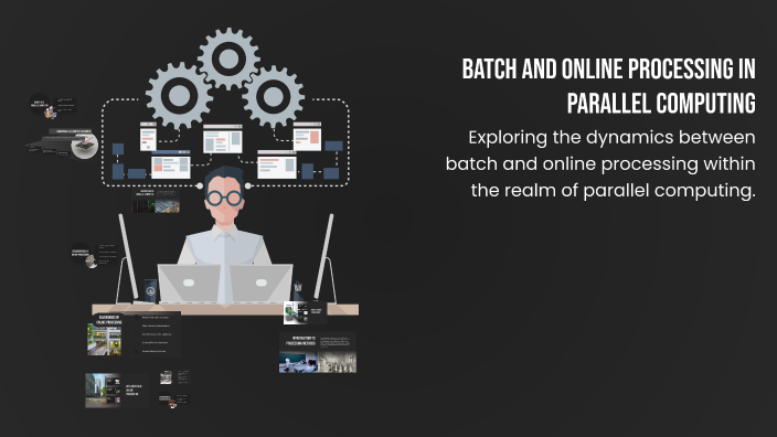 Batch and Online Processing in Parallel Computing by Vladyslava ...