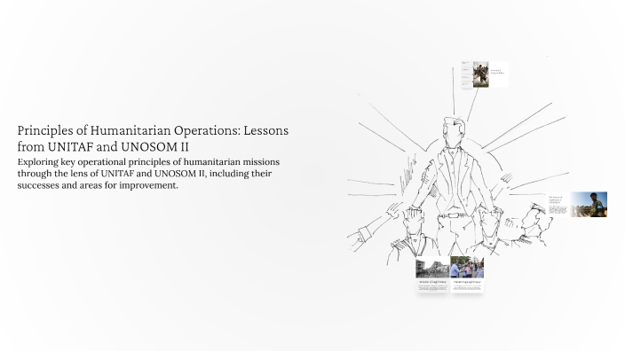 Principles Of Humanitarian Operations Lessons From Unitaf And Unosom