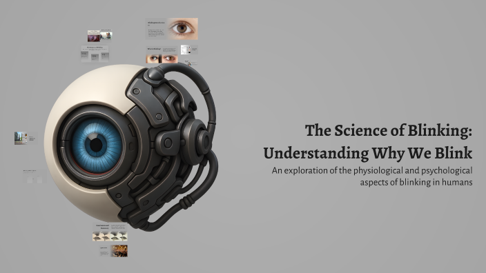 The Science of Blinking: Understanding Why We Blink by sahand rahim on ...