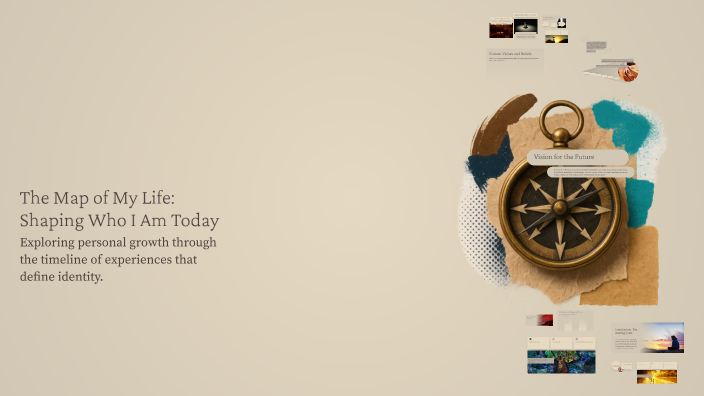 Life Shaping The Map of My Life: Shaping Who I Am Today by hannah lythall on Prezi