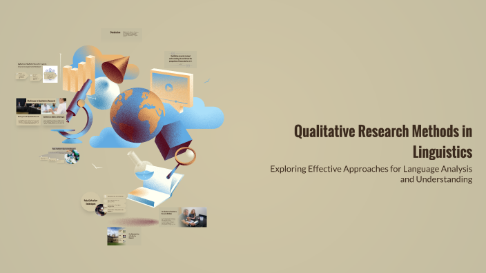 Qualitative Research Methods in Linguistics by Saida Aliyeva on Prezi