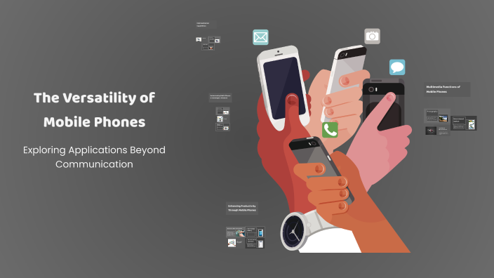 The Versatility of Mobile Phones by ADC Languages on Prezi