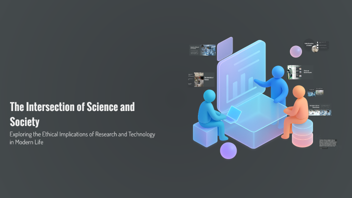 The Intersection of Science and Society by Mattia Albano on Prezi