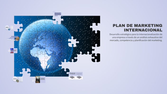 PLAN DE MARKETING INTERNACIONAL by Sergio Lozano mT on Prezi