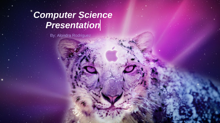 Computer Science Presentation by alondra rodriguez on Prezi