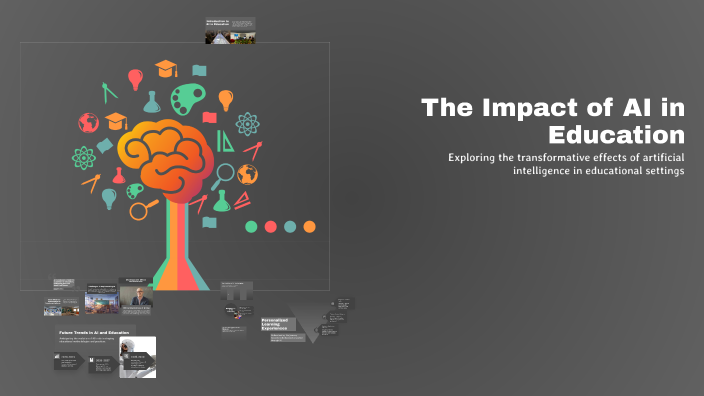 The Impact of AI in Education by Jocelyn Vesci on Prezi