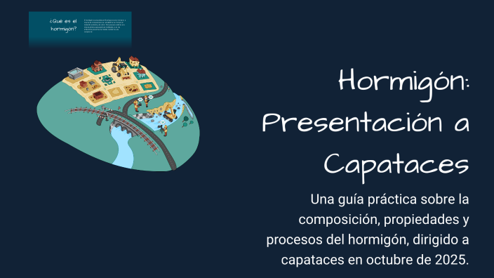 Hormigón: Presentación a Capataces by Pablo Sánchez on Prezi