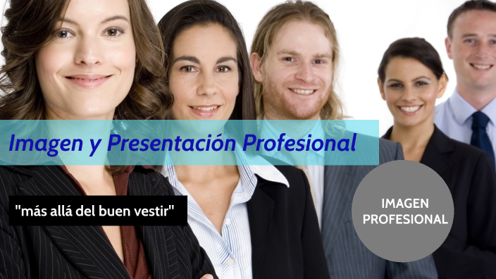 Imagen y Presentación Profesional by jonatan arzeta on Prezi