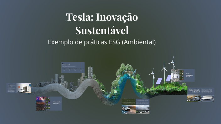 Tesla: Inovação Sustentável by Ksu4NE_. on Prezi