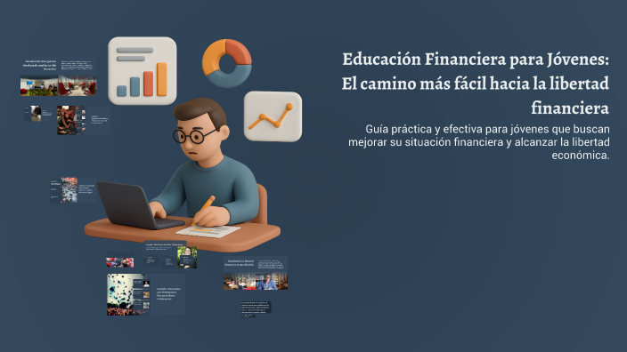 Educación Financiera para Jóvenes: El camino más fácil hacia la ...