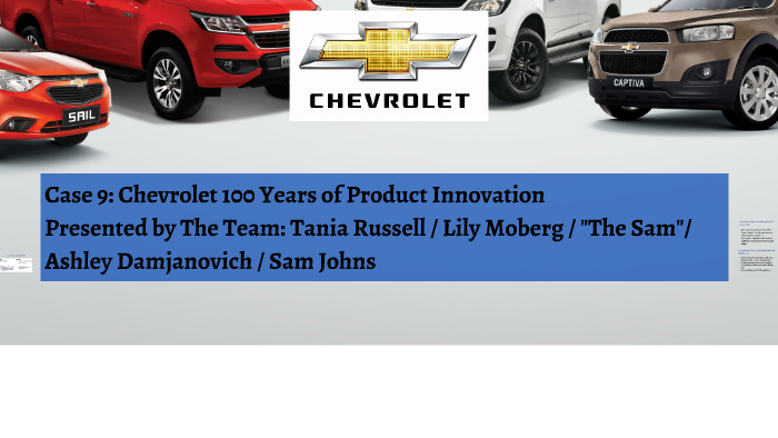 chevrolet 100 years of product innovation case study