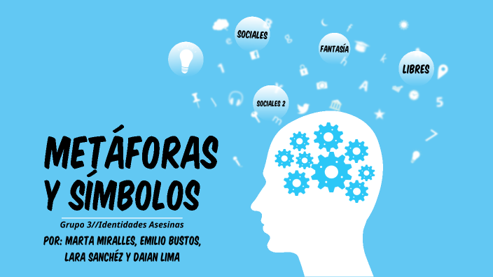 Metáforas y Símbolos by Jira Davego on Prezi