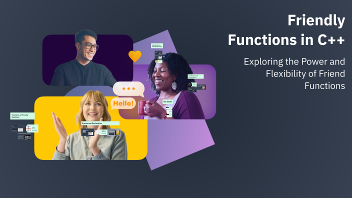 Friendly Functions in C++ by Sruthi Nagavelly on Prezi