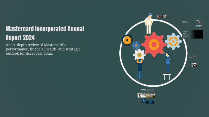 Mastercard Report Mastercard Incorporated Annual Report 2024 by Okechukwu Ikeogu on Prezi