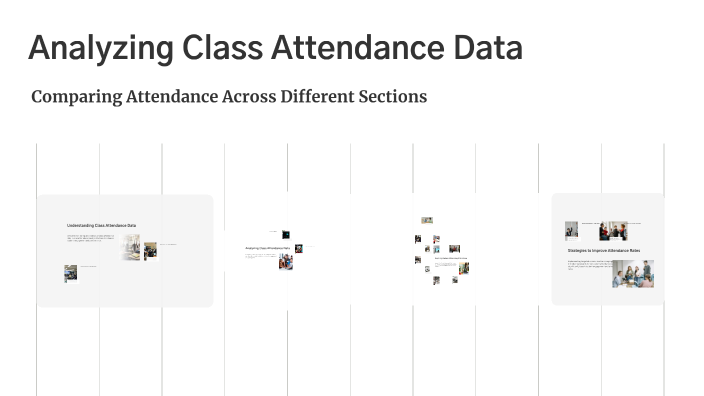 Analyzing Class Attendance Data by tanveer hussain on Prezi image.