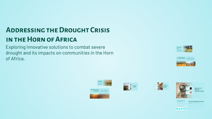 Addressing the Drought Crisis in the Horn of Africa by Valens Ndiyunze ...