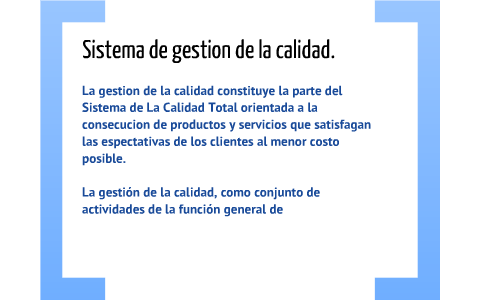 Gestion de calidad by oscar lopez on Prezi